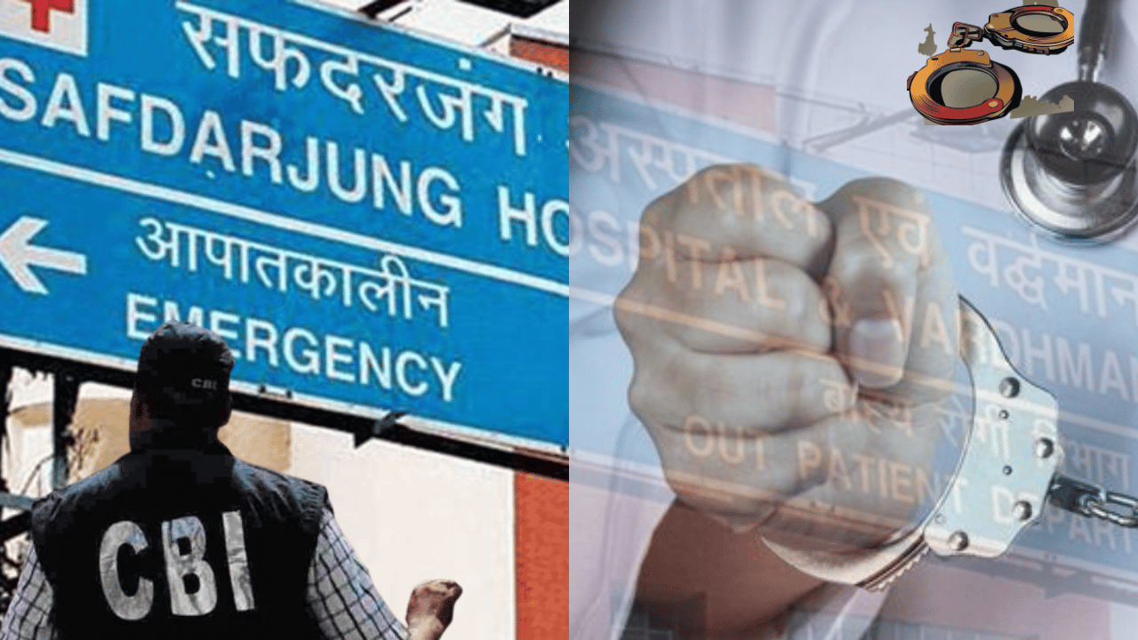 Safdarjung Hospital doctor arrested by CBI