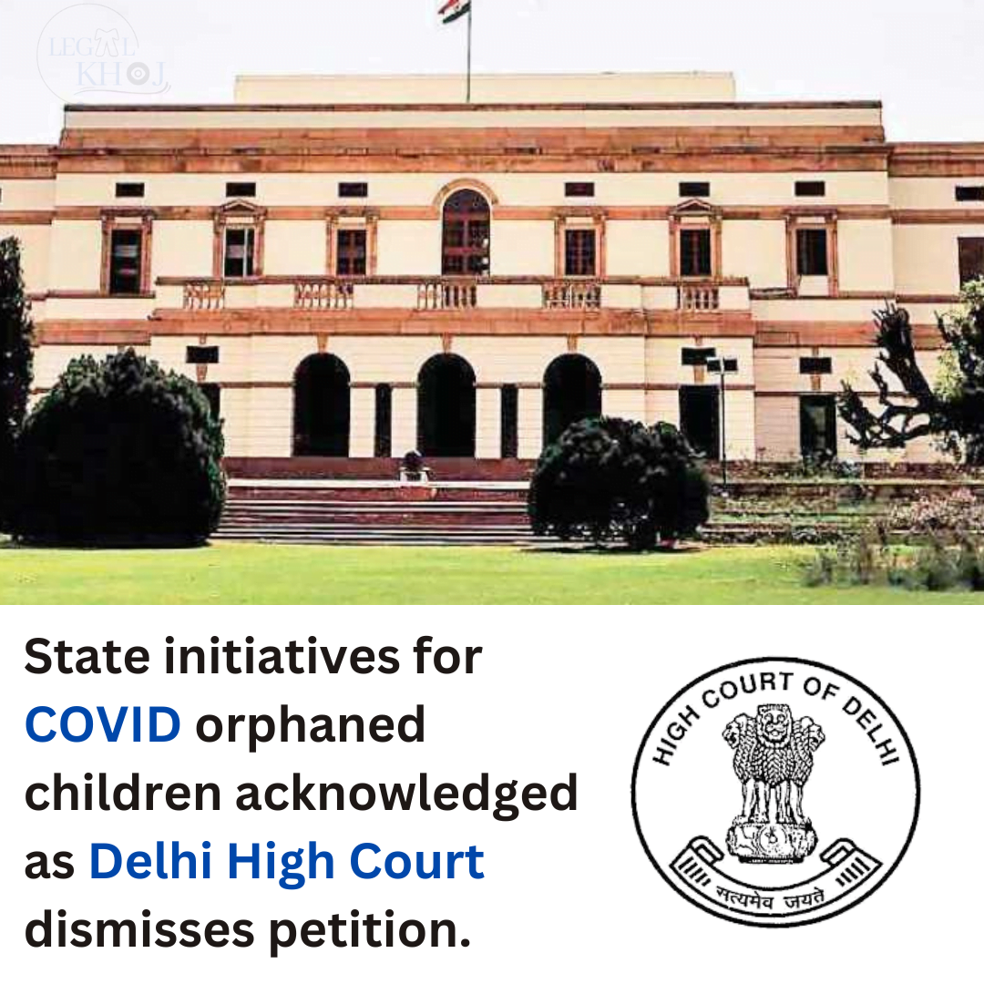 delhi-high-court-recognizes-covid-orphan-support