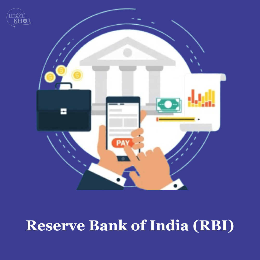 Reserve Bank of India (RBI)