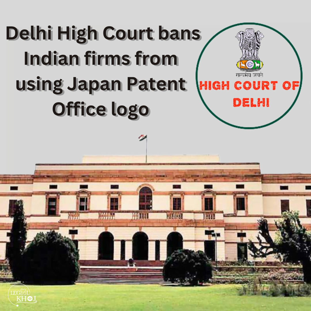 Delhi High Court bans Indian firms from using Japan Patent Office logo