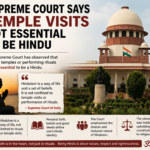 Supreme Court Says Temple Visits Not Essential to Be Hindu