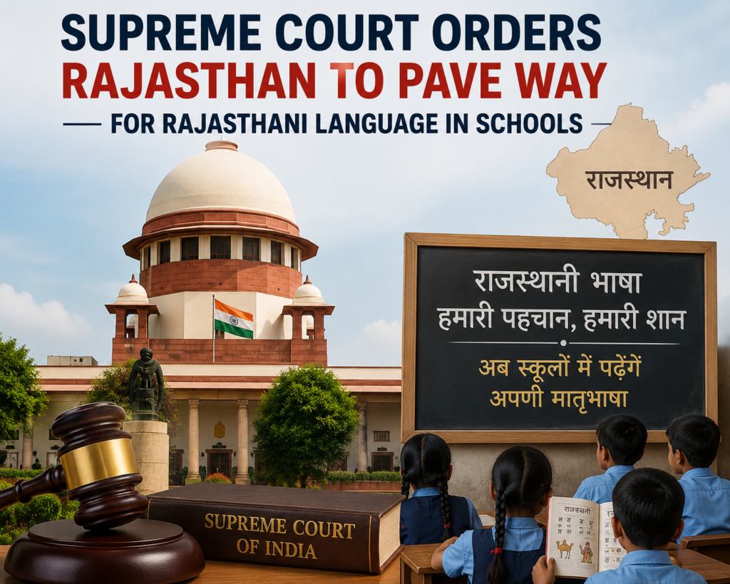 Supreme Court Orders Rajasthan to Pave Way for Rajasthani Language in Schools