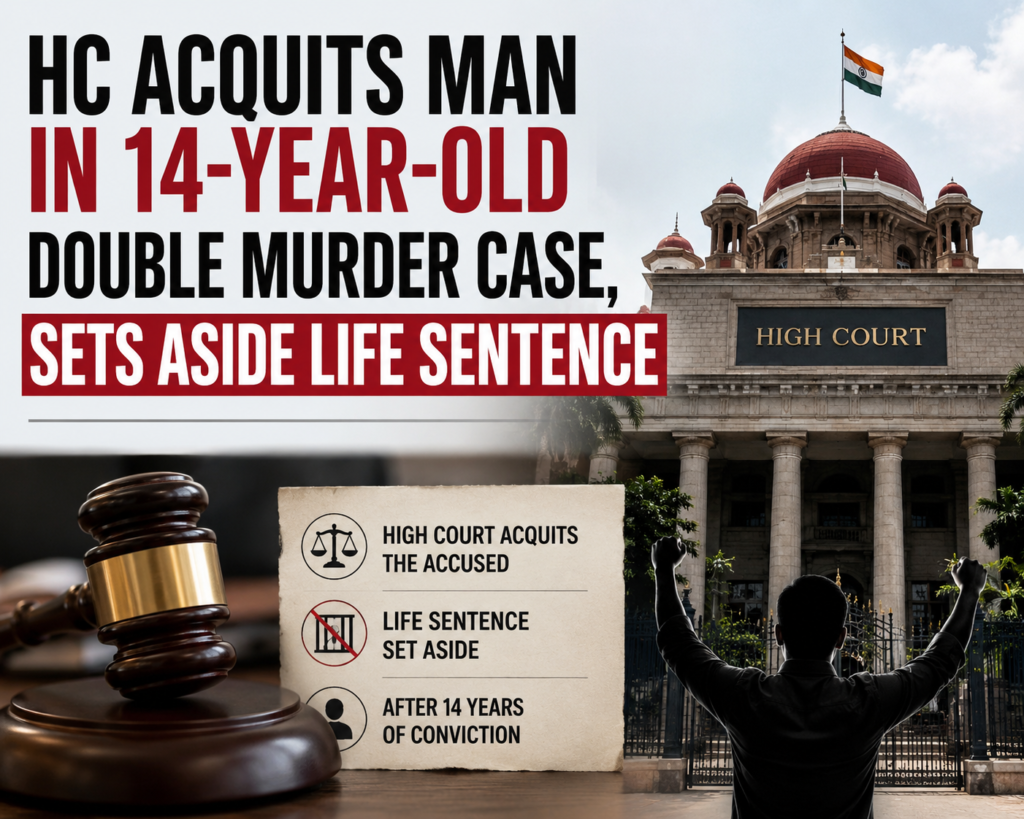 HC Acquits Man in 14-Year-Old Double Murder Case, Sets Aside Life Sentence